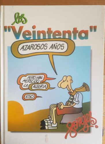 Portada del libro de Los veintenta Forges, Jorge Publicado por B (Ediciones B) . (1996) 271pp