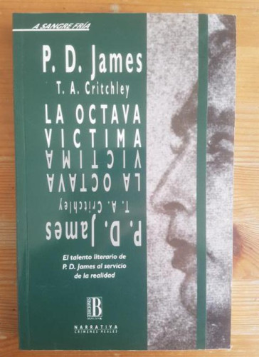 Portada del libro de LA OCTAVA VICTIMA P D JAMES Publicado por EDICIONES B 1º ed.1993 294pp