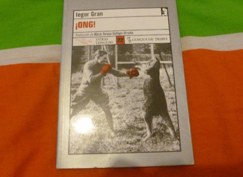 Portada del libro de ONG. IEGOR GRAN. LENGUA DE TRAPO 2003 154pp