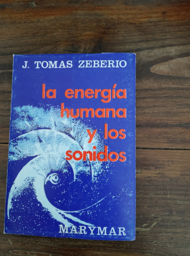 Portada del libro de LA ENERGÍA HUMANA Y LOS SONIDOS