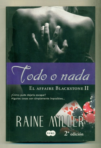 Portada del libro de TODO O NADA. El Affaire Blackstone II