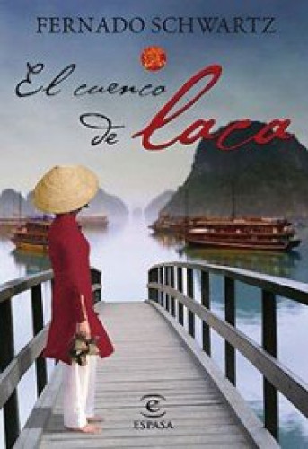 Portada del libro de El Cuenco De Laca (espasa Narrativa)