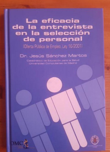 Portada del libro de La eficacia de la entrevista en la seleccion de personal. con CD ROM Sánchez Martos LILLY 2003 150p