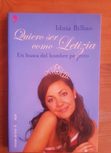 Portada del libro de Quiero ser como Letizia (Temas de Hoy/Humor)