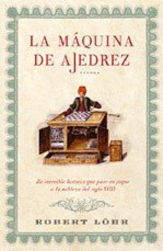 Portada del libro de La Máquina De Ajedrez