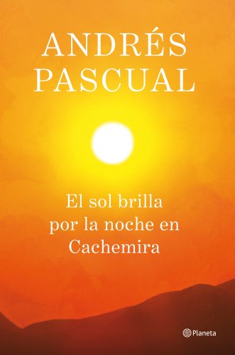 Portada del libro de El sol brilla por la noche en Cachemira
