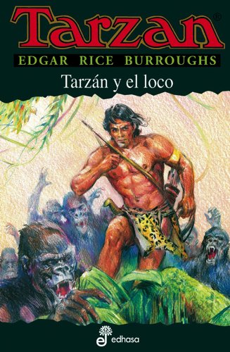 Portada del libro de TARZAN Y EL LOCO. TARZAN 23. 