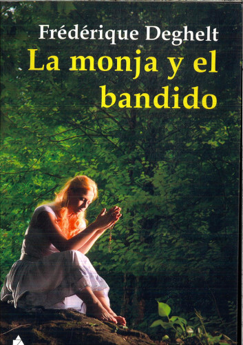 Portada del libro de La Monja Y El Bandido (Ático de los Libros)