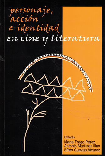 Portada del libro de Personaje, acción e identidad en cine y literatura.