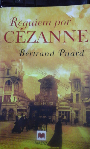 Portada del libro de Requiem Por Cezanne (grandes Novelas)