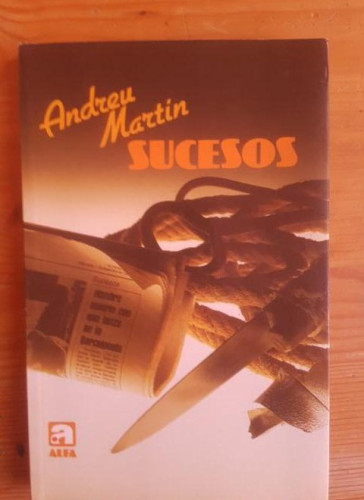 Portada del libro de Sucesos Andréu Martín Publicado por ALFA (1984) 171pp