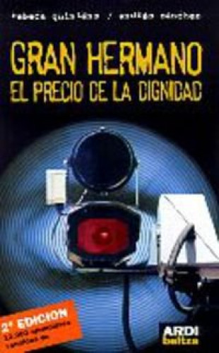 Portada del libro de GRAN HERMANO, EL PRECIO DE LA DIGNIDAD