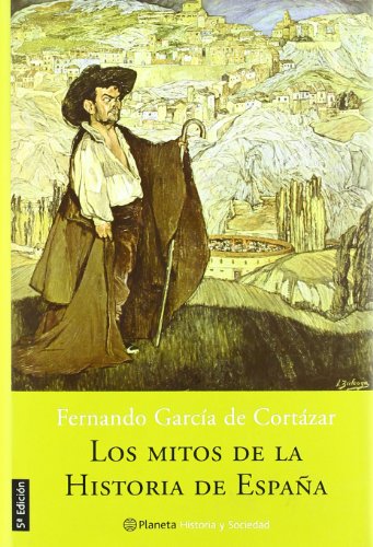Portada del libro de Los mitos de la historia de España
