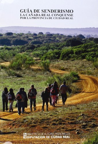 Portada del libro de GUÍA DE SENDERISMO: LA CAÑADA REAL CONQUENSE POR LA PROVINCIA DE CIUDAD REAL