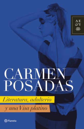 Portada del libro de Literatura, adulterio y una Visa platino