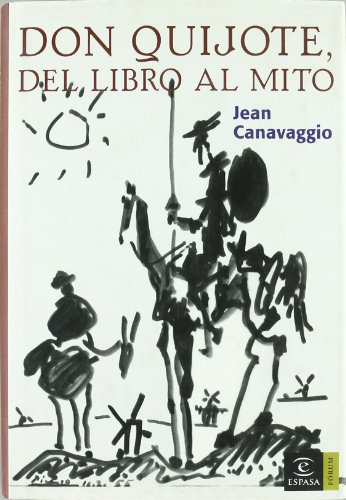 Portada del libro de DON QUIJOTE: DEL LIBRO AL MITO (DEDICADO POR EL AUTOR)