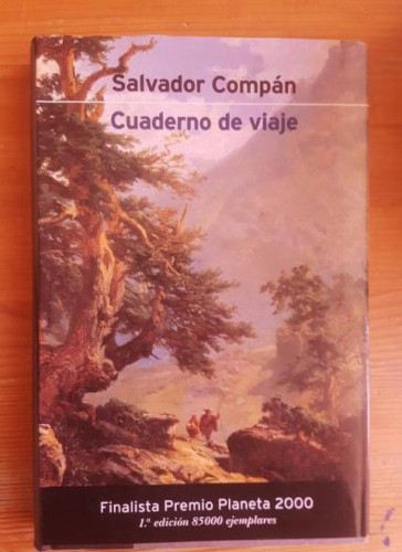 Portada del libro de Cuaderno de viaje Compán Vázquez, Salvador Publicado por Editorial Planeta, S.A. (2002)