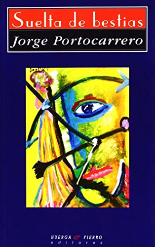 Portada del libro de SUELTA DE BESTIAS