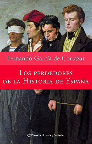 Portada del libro de Los perdedores de la historia de España