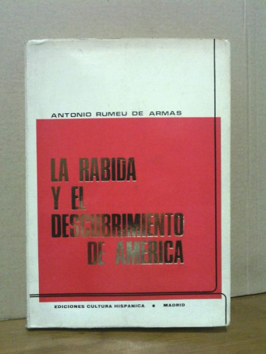 Portada del libro de LA RABIDA Y EL DESCUBRIMIENTO DE AMÉRICA