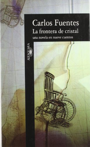 Portada del libro de La frontera de cristal. Una novela en nueve cuentos