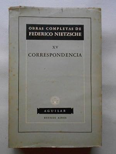 Portada del libro de XV, CORRESPONDENCIA. OBRAS COMPLETAS DE FEDERICO NIETZSCHE.