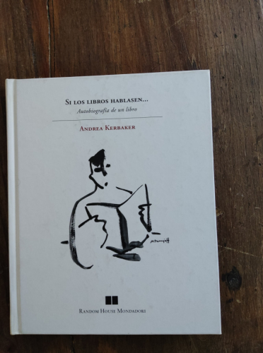 Portada del libro de 
SI LOS LIBROS HABLASEN ... ANDREA KERBAKER / MUNDI-2475