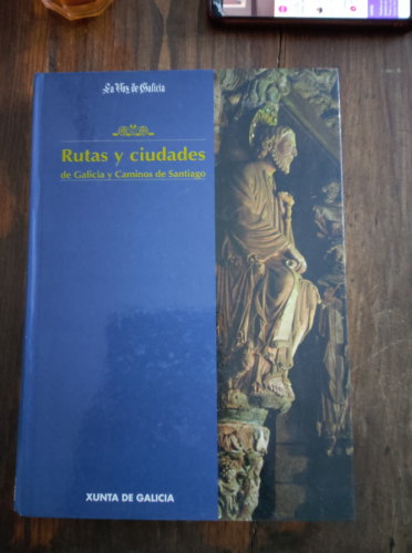 Portada del libro de RUTAS Y CIUDADES DE GALICIA Y CAMINOS DE SANTIAGO