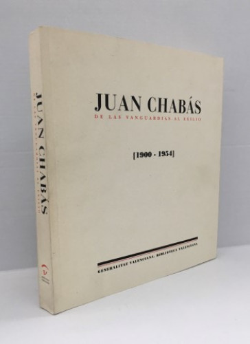 Portada del libro de Juan Chabás de las vanguardias al exilio. 1900-1954