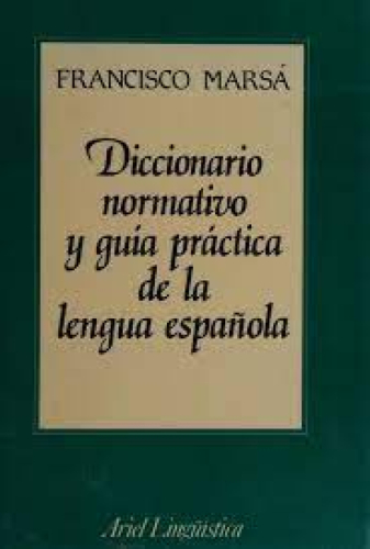 Portada del libro de Diccionario normativo y guía práctica de la lengua española