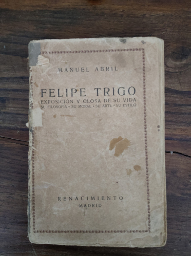 Portada del libro de FELIPE TROGO EXPOSICIÓN Y GLOSA DE SU VIDA