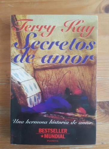 Portada del libro de SECRETOS DE AMOR TERRY KAY Publicado por PLANETA 1995 300pp