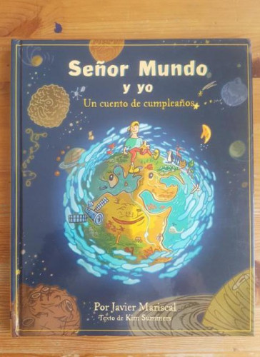 Portada del libro de Señor mundo y yo Javier Mariscal Publicado por E. Planeta (1998) 30pp