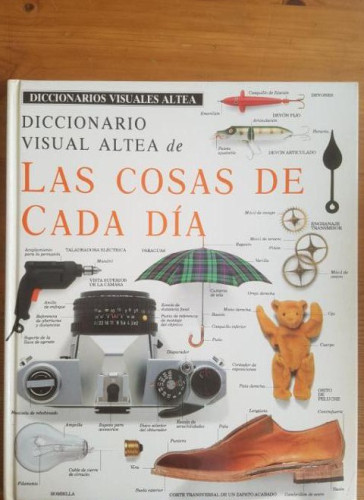 Portada del libro de Las cosas de cada dia (dicc. visual Altea) (Diccionarios Visuales Altea)