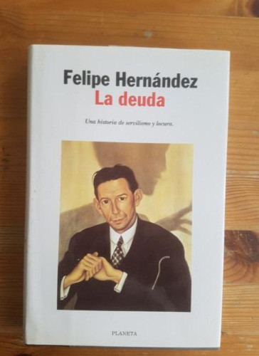 Portada del libro de La deuda (Autores Espanoles E Iberoamericanos)