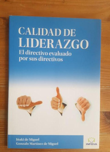 Portada del libro de Calidad de Liderazgo: El Directivo evaluado por sus Directivos (Literatura de Gestión)