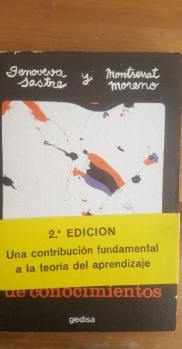 Portada del libro de DESCUBRIMIENTO Y CONSTRUCCIÓN DE CONOCIMIENTOS SASTRE / MORENO Publicado por GEDISA (1985)