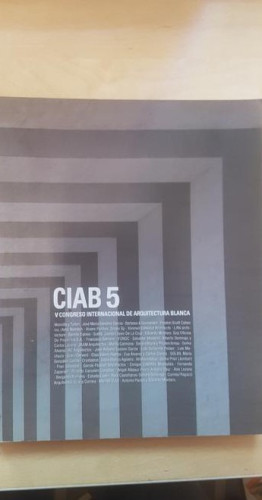 Portada del libro de V CONGRESO INTERNACIÓNAL ARQUITECTURA BLANCA. CIAB 5 2012