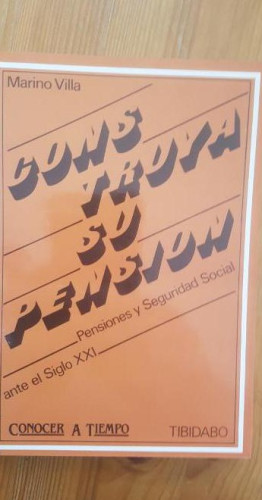 Portada del libro de CONSTRUYA SU PENSIÓN! VILLA, Marino TIBIDABO 1987 168pp