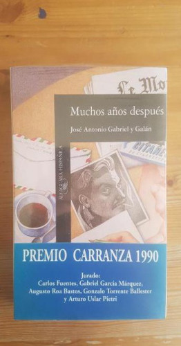Portada del libro de Muchos años después Gabriel y Galán, José Antonio Alfaguara. (1991) PRECINTADO