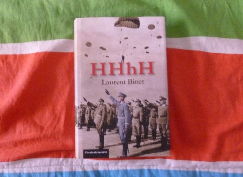 Portada del libro de Hhhh Laurent Binet Editorial: Circulo de Lectores (2011) 390pp