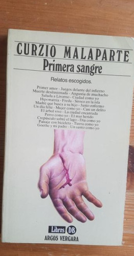 Portada del libro de Primera sangre Curzio Malaparte Publicado por Argos Vergara, (1983) 190pp