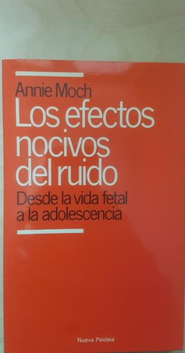 Portada del libro de Efectos nocivos del ruido, los