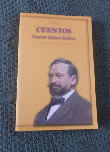 Portada del libro de CUENTOS Vicente Blasco Ibáñez Editorial: Ediciones Akal, España (2009) 359pp