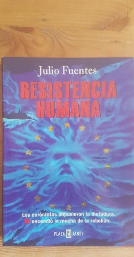Portada del libro de R.h. resistencia humana Julio Fuentes Publicado por Plaza & Janés (1998) 252pp