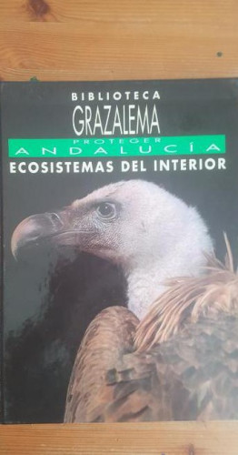 Portada del libro de Ecosistemas del interior. proteger andalucía.grazalema. 1992 90pp