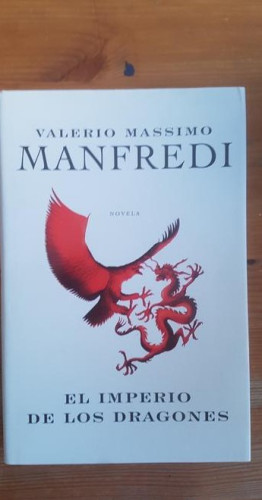 Portada del libro de Imperio de los dragones, el (Novela Historica (grijalbo))