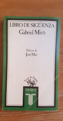 Portada del libro de Libro de Sigüenza. Gabriel Miró. Temas de España.Taurus. 1984 276pp