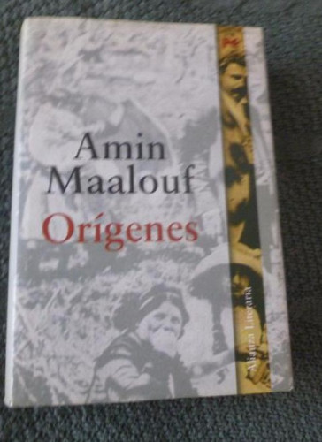 Portada del libro de ORIGENES. AMIN MAALOUF. ALIANZA LITERARIA 004 542pp