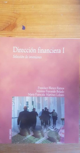 Portada del libro de Direccion financiera I. seleccion de inversiones (Economia Y Empresa)